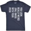 Crazy Dog Mens You Look Really Weird Doing That with Your Head T Shirt Funny Sarcasm Tee(Heather Navy – Look Really Weird)