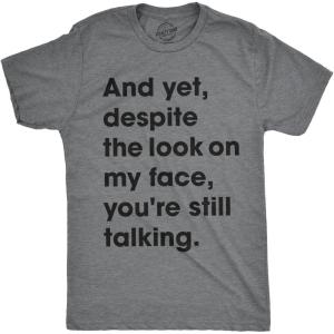 Crazy Dog Mens T Shirts Funny Sarcastic Humor Adult Joke Tees for Guys(Dark Heather Grey – Still Talking)