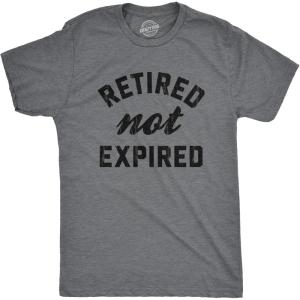 Funny Retirement T Shirts for Men – Sarcastic Tees for Retirement Party, Seniors, and Retired Guys(Dark Heather Grey – Not Expired)