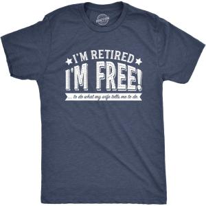Funny Retirement T Shirts for Men – Sarcastic Tees for Retirement Party, Seniors, and Retired Guys(Heather Navy – Free Wife)