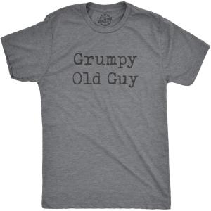 Mens Grumpy Old Guy T Shirt Funny Sarcastic Fathers Day Tee(Dark Heather Grey)