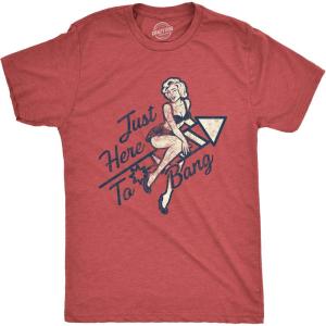 Mens Just Here to Bang Tshirt Funny Firework Pin Up Model USA Graphic Tee(Heather Red – Here to Bang)