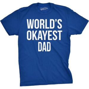 Mens Okayest Dad T Shirt Funny Sarcastic Novelty Gift for Husband Fathers Day(Heather Royal)