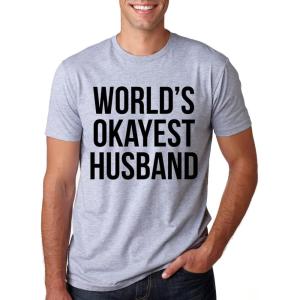 Mens Okayest Dad T Shirt Funny Sarcastic Novelty Gift for Husband Fathers Day(Light Heather Grey)