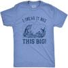 Mens I Swear It was This Big T Shirt Funny Fish Story Fishing Joke Fisherman(Light Heather Blue)