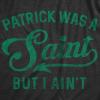 Funny St Paddy’s Day T Shirts for Men Hilarious Saint Patricks Day Shirts for Guys(Heather Black – Patrick Saint)