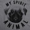 Mens My Spirit Animal is a Pug T Shirt Funny Dog Shirt Nerdy Mom Tee(Dark Heather Grey)