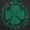 Mens Saint Patricks Day T Shirts Funny St Pattys Tees for Partying Parade Tee for Guys(Heather Black – Rub for Luck)