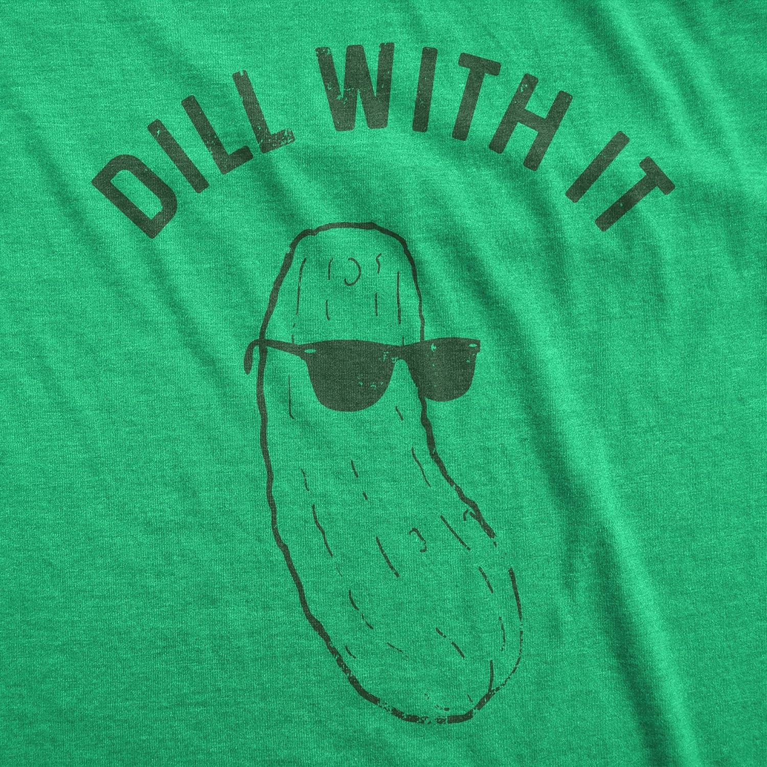 imageWomens Dill with It Tshirt Funny Cool Sunglasses Pickle Tee for LadiesHeather Green