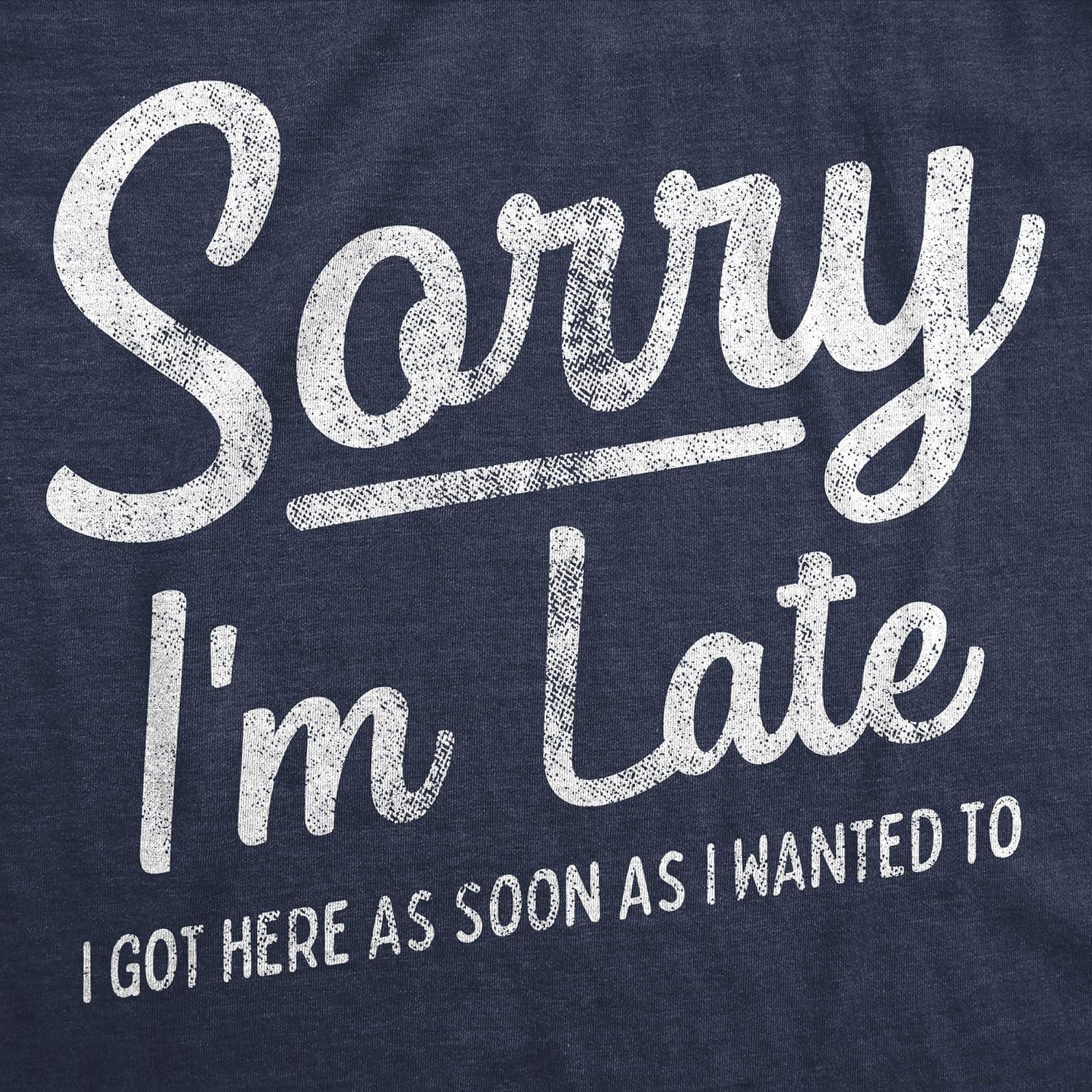 imageWomens Sarcastic T Shirts with Funny Sayings Novelty Graphic Tees for WomenHeather Navy Sorry Late