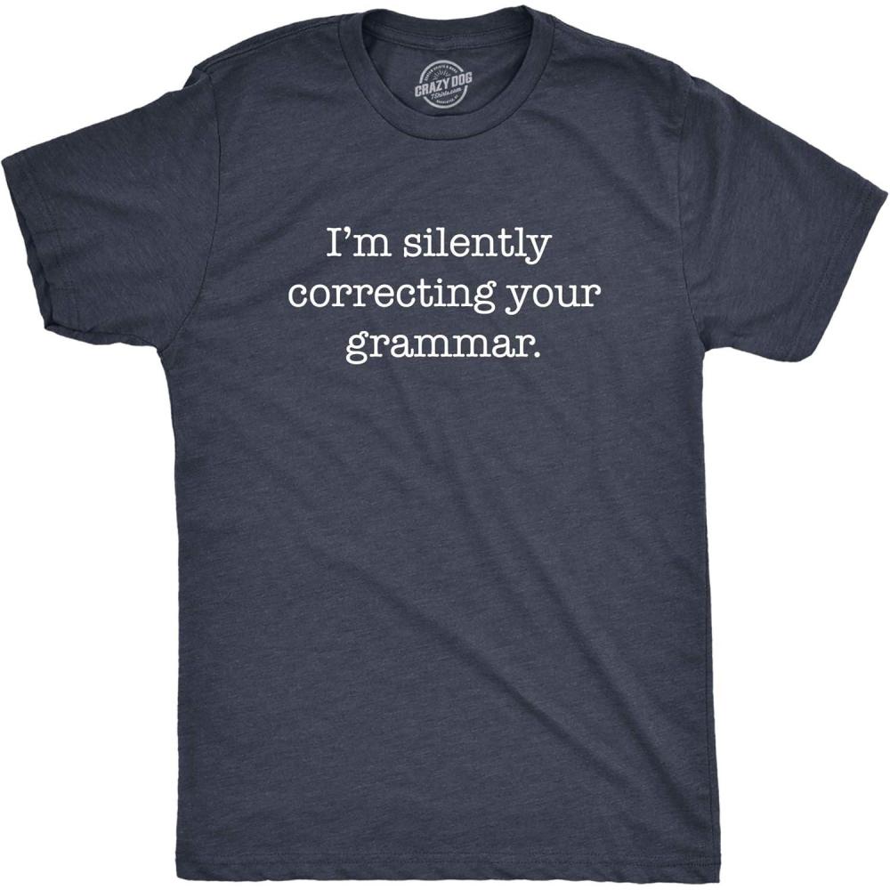 imageMens Silently Correcting Your Grammar Funny T Shirt Nerdy Sarcastic Tee GraphicHeather Heather Navy