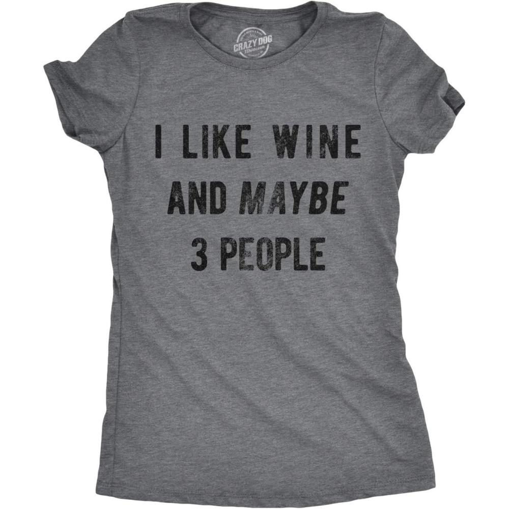 imageWomens Sarcastic T Shirts with Funny Sayings Novelty Graphic Tees for WomenDark Heather Grey  Wine and 3 People