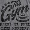 Funny Womens T-Shirts – Coffee Murdery and More Sarcastic Shirts for Cool Ladies with Sass(Dark Heather Grey – Gym Murdery)