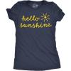 Womens Funny T Shirts Hello Sunshine Sarcastic Graphic Novelty Tee for Ladies