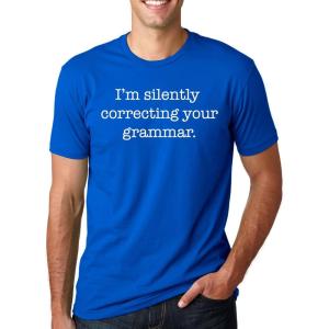 Mens Silently Correcting Your Grammar Funny T Shirt Nerdy Sarcastic Tee Graphic(Blue)