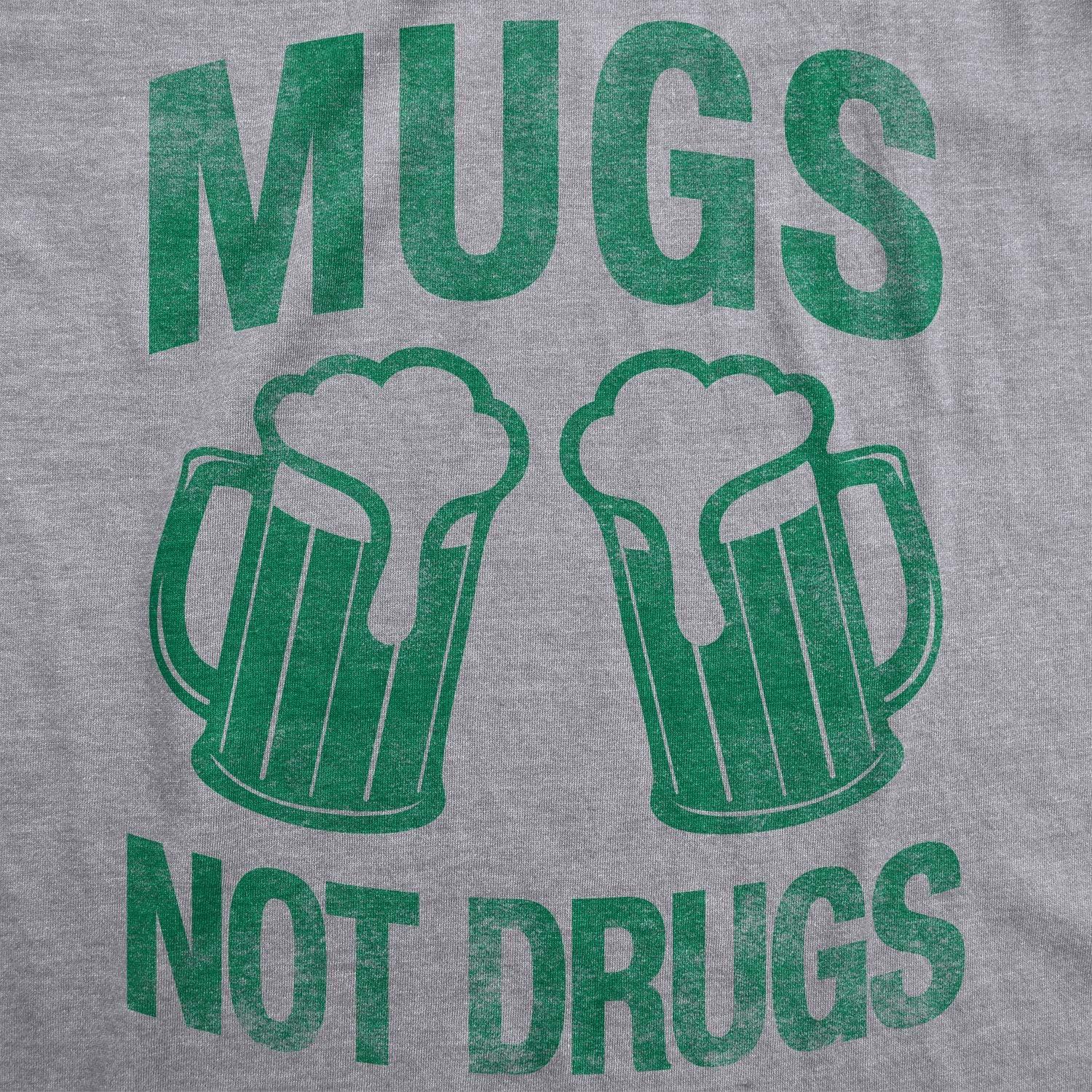 imageWomens Funny St Patricks Day T Shirts for Girls Cute Tees for Saint Patricks DayLight Heather Grey Mugs Not Drugs