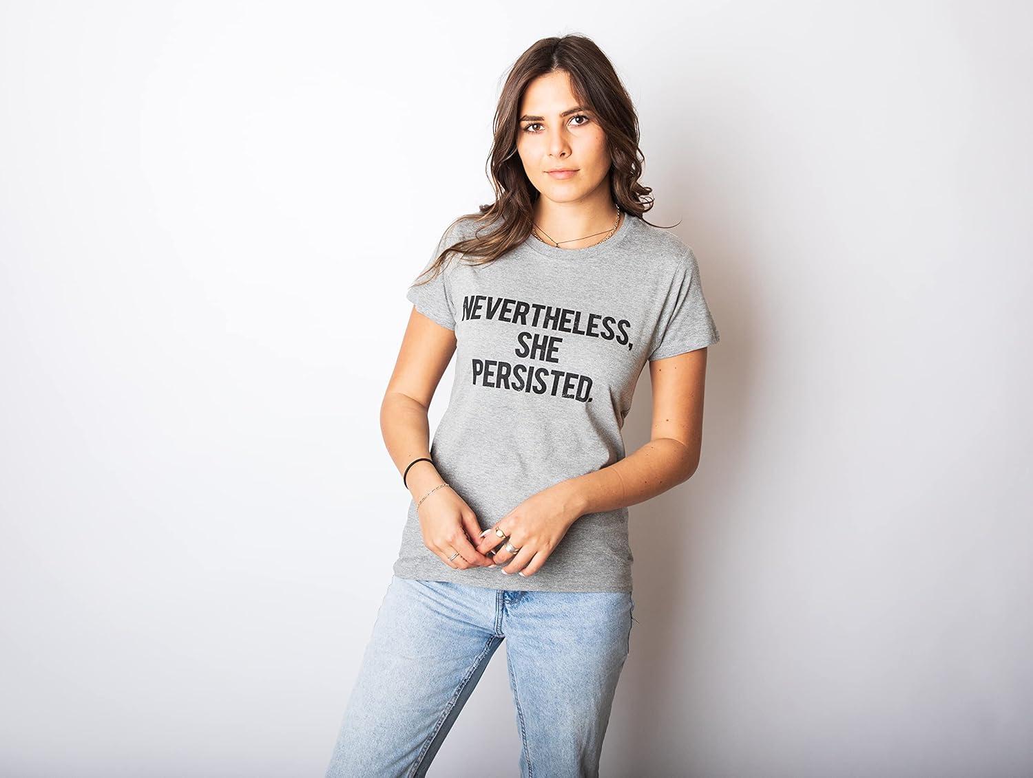 imageWomens Nevertheless She Persisted Funny Political Adult Sarcastic Humor T ShirtDark Heather Grey