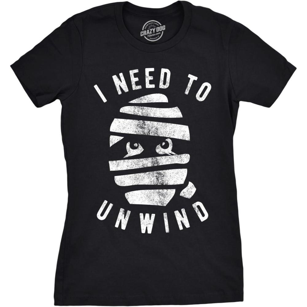 imageWomens I Need to Unwind T Shirt Funny Mummy Halloween Tee for LadiesBlack