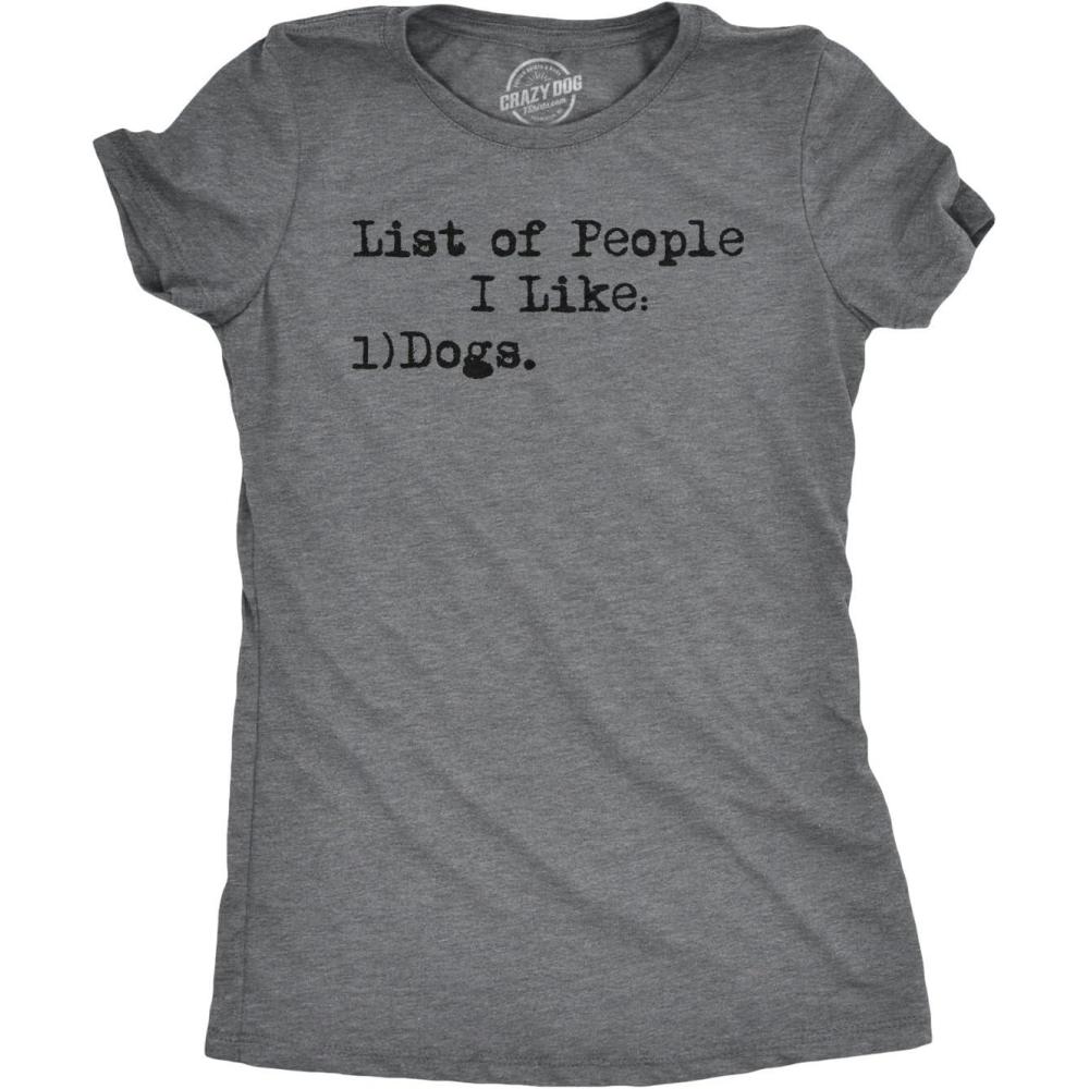 imageWomens List of People I Like Dogs T Shirt Funny Pet Lover Mom Graphic Tee LadiesDark Heather Grey