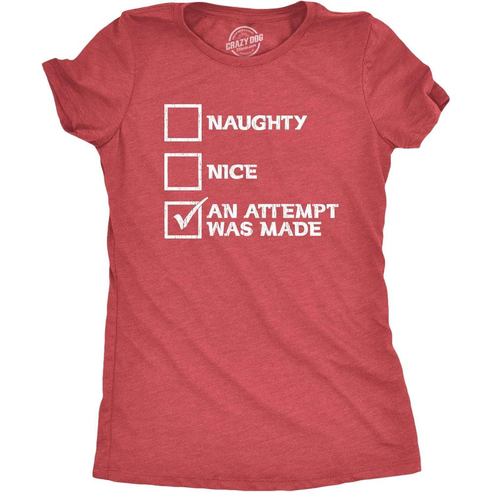 imageWomens Naughty Nice an Attempt was Made T Shirt Funny Christmas Santas List Novelty TeeHeather Red