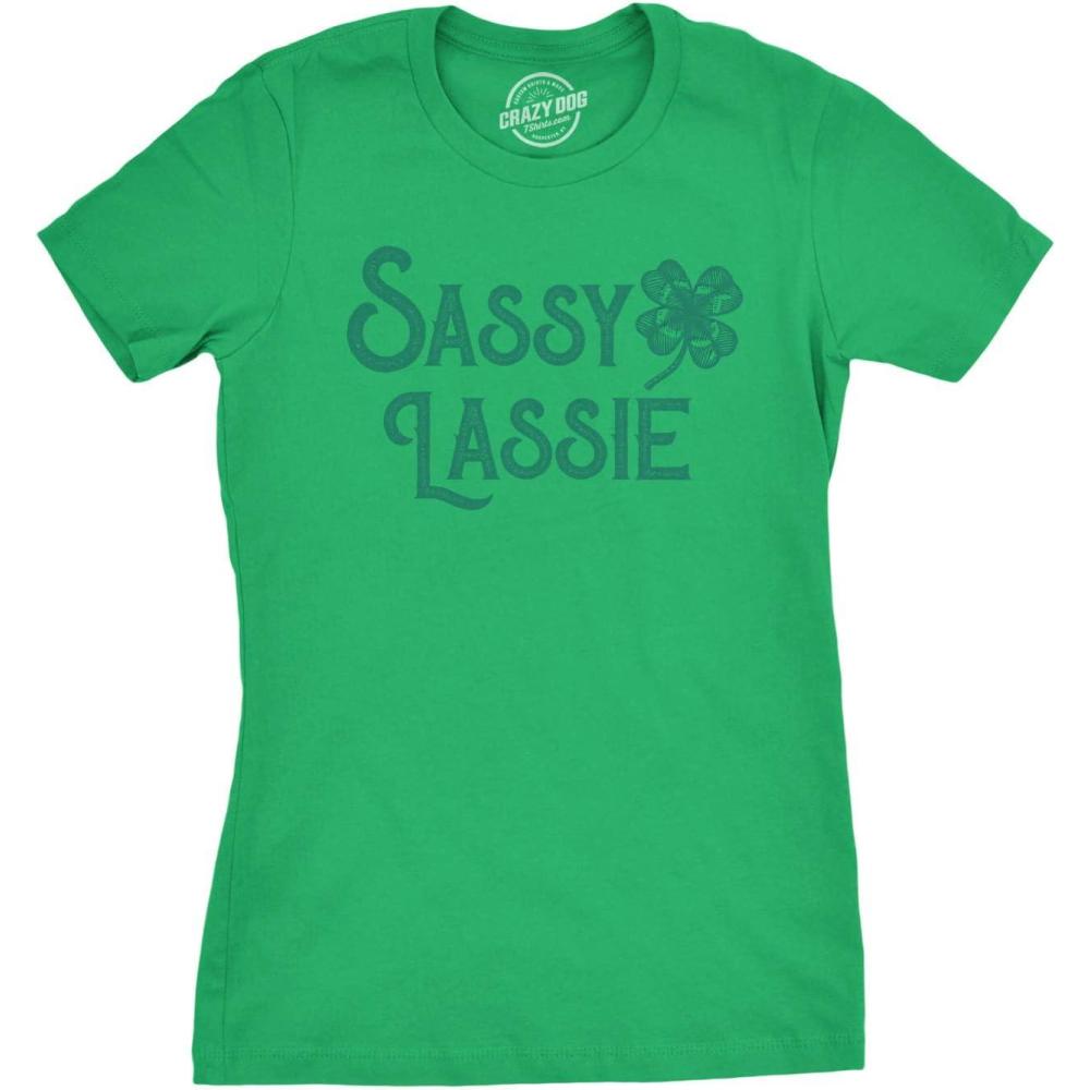 imageWomens Sassy Lassie T Shirt Funny Saint Patricks Day Cute Outfit St Patty TeeGreen