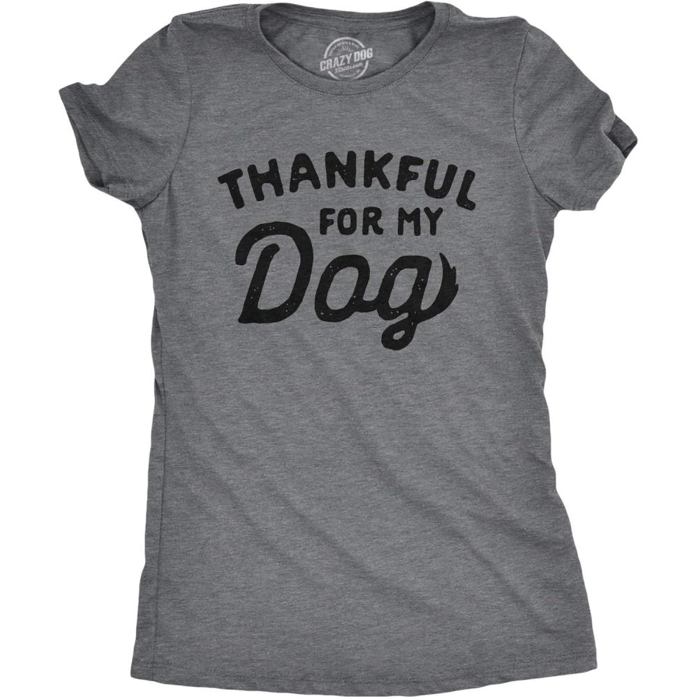 imageWomens Thankful for My Dog T Shirt Funny Cute Pet Puppy Thanksgiving Graphic TeeDark Heather Grey