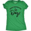 Womens Easily Distracted by Dogs T Shirt Funny Graphic Dog Mom Lover(Heather Green)