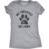 Womens My Therapist Has Paws T Shirt Funny Pet Puppy Animal Lover Dog Novelty Graphic Tee(Light Heather Grey – Therapist Paws)