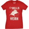 Womens Oh Bells Yeah T Shirt Funny Christmas Tee