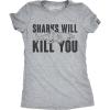 Womens Sharks Will Kill You Funny Shark T Shirt Sarcasm Novelty Offensive Shirts(Dark Heather Grey)