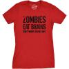 Womens Zombies Eat Brains so You’re Safe Funny T Shirt Halloween Living Dead Tee(Heather Red)