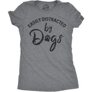 Womens Easily Distracted by Dogs T Shirt Funny Graphic Dog Mom Lover(Dark Heather Grey)