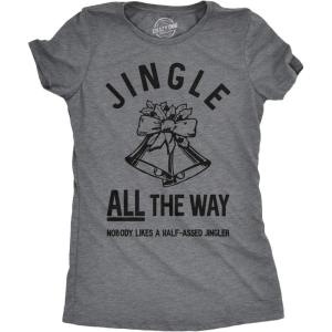 Womens Jingle All The Way T Shirt Funny Christmas Holiday Tee for Ladies(Dark Heather Grey)