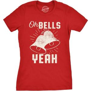 Womens Oh Bells Yeah T Shirt Funny Christmas Tee