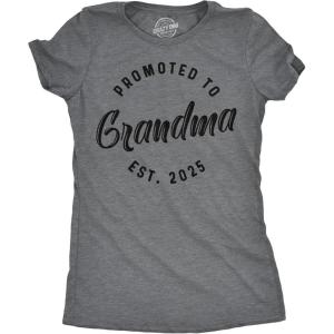 Womens Promoted to Grandma Est 2025 T Shirt Funny New Baby Family Grandmother Tee(2025)