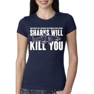 Womens Sharks Will Kill You Funny Shark T Shirt Sarcasm Novelty Offensive Shirts(Heather Navy)