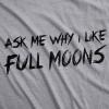 Youth Ask Me Why I Like Full Moons Awesome Werewolf T Shirt Costume for Kids(Light Heather Grey)
