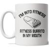 Crazy Dog T-Shirts Fitness Burrito Mug Funny Fitness Cinco De Mayo Coffee Cup – 11oz