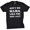 Youth Aint No Mama Like The One I Got T Shirt Kids Funny Sarcastic Mom Tee(Black)