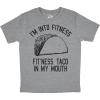 Youth Fitness Tacos T Shirt Funny Workout Mexican Food Lovers Joke Tee for Kids(Light Heather Grey – Taco)