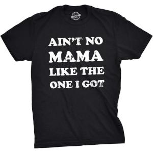 Youth Aint No Mama Like The One I Got T Shirt Kids Funny Sarcastic Mom Tee(Black)