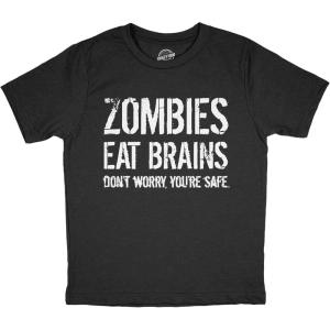 Youth Funny T Shirts Zombies Eat Brains Dont Worry Youre Safe Sarcastic Halloween Graphic Novelty Tee for Kids(Black – Zombies Eat Brains)