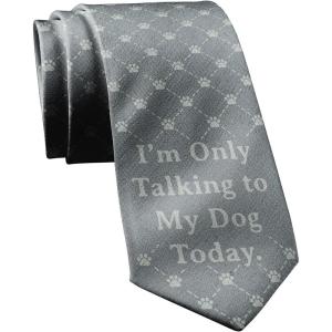 Funny Tie for Men – I Am Only Talking to My Dog Today Necktie – Novelty Animal Print Gag Gift for Pet Lovers – Humorous Office Menswear Fun Ties