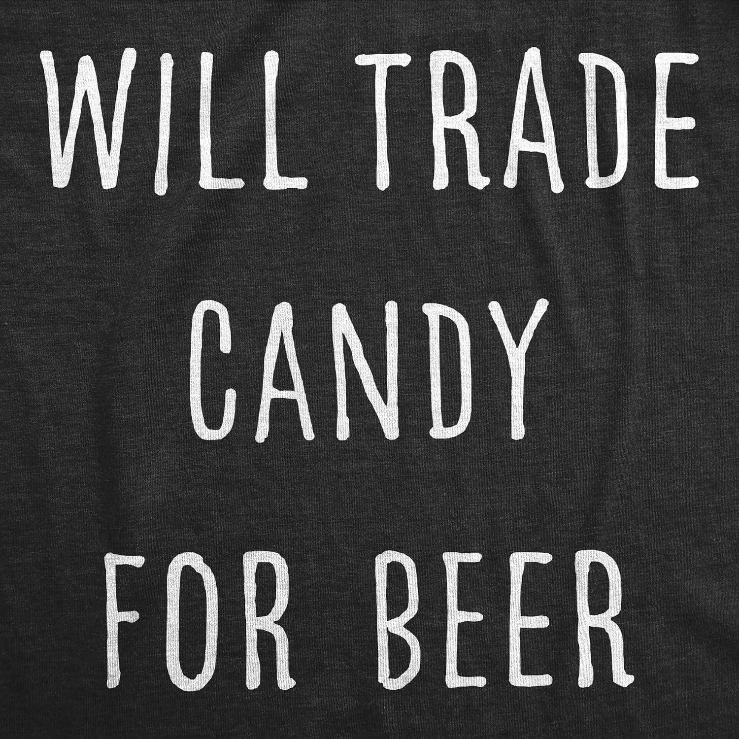 imageMens Will Trade Candy for Beer T Shirt Funny Halloween Trick Or Treat Graphic TeeHeather Black