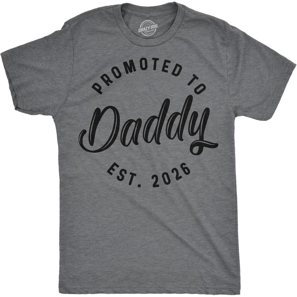 imageCrazy Dog TShirts Mens Promoted to Daddy 2026 and 2025 T Shirt Fathers Day Tee for New Best Dad EverGrey 2026