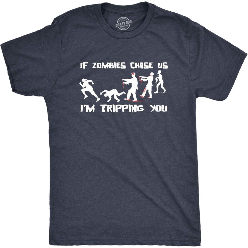 imageMens If Zombies Chase Us Im Tripping You Funny Graphic Novelty Halloween T ShirtHeather Navy