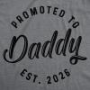 Crazy Dog T-Shirts Mens Promoted to Daddy 2026 and 2025 T Shirt Fathers Day Tee for New Best Dad Ever(Grey – 2026)