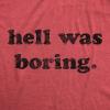 Mens Funny Halloween T Shirts Pumpkin Skeleton Costume Devil Zombie Tees(Heather Red – Hell Was Boring)