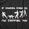 Mens If Zombies Chase Us Im Tripping You Funny Graphic Novelty Halloween T Shirt(Heather Black)