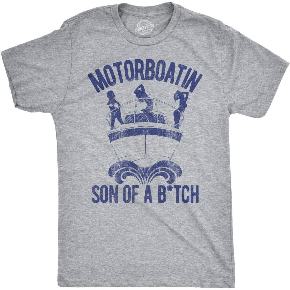 imageMens Motorboatin Son of A Bitch T Shirt Funny Nautical Movie Quote TeeLight Heather Grey